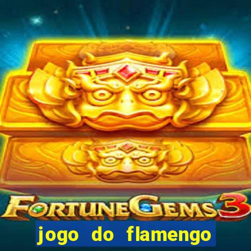 jogo do flamengo ao vivo multicanais
